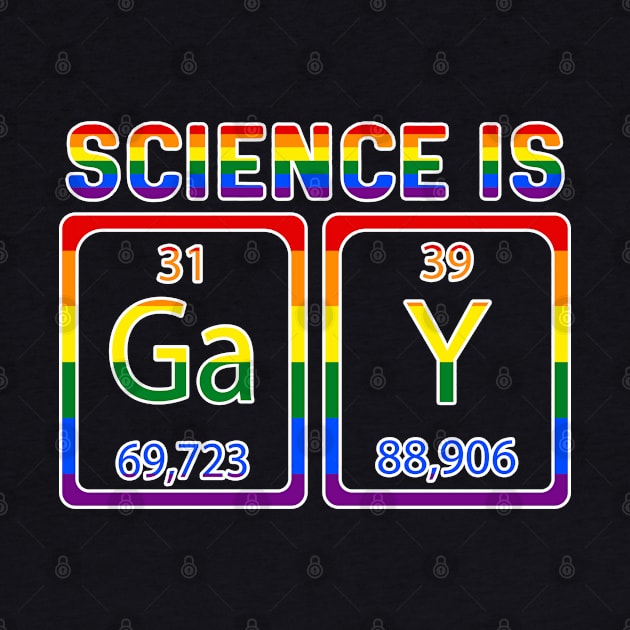 Science is Gay by TShirtWaffle1